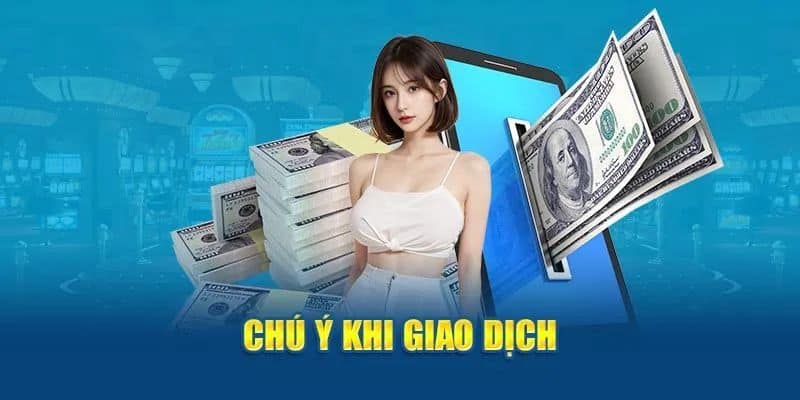 Lưu ý quan trọng trong quá trình rút tiền tại 18Win